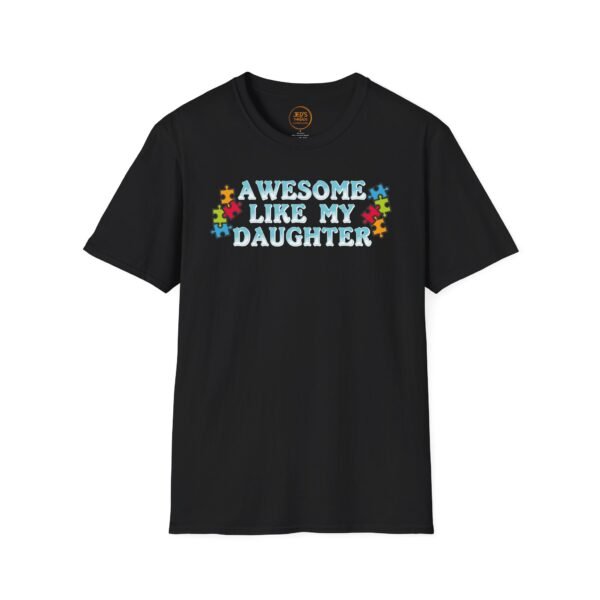 Awesome Like My Daughter T-Shirt, Unisex Graphic Tee, Inspirational Gift for Parents, Birthday Gift, Family Celebration Shirt, Unique [...]
