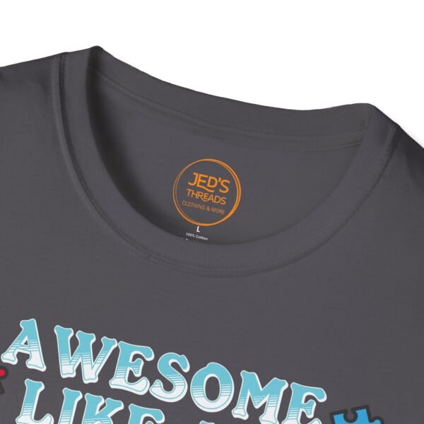 Awesome Like My Daughter T-Shirt, Unisex Graphic Tee, Inspirational Gift for Parents, Birthday Gift, Family Celebration Shirt, Unique [...] - Image 15